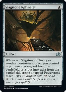 Slagstone Refinery 243/287 - The Brothers&#39; War (BRO)