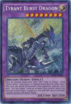 Tyrant Burst Dragon - DRL2-EN004 - Secret Rare 1st Edition Dragons of Legend 2 1st Edition Singles