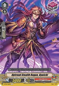 Uptrend Stealth Rogue, Kyuichi - V-BT06: Phantasmal Steed Restoration (V-BT06) V-BT06: Phantasmal Steed Restoration