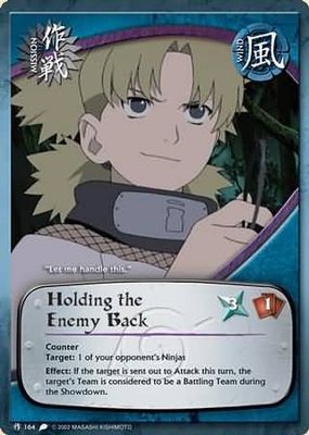 Holding the Enemy Back - M-164 - Common foild Naruto: Revenge and Rebirth