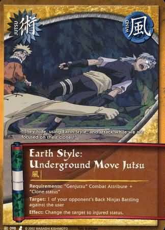 Earth Style: Underground Move Jutsu - J-098 - Common Naruto: Curse of the Sand