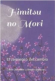 SJ Himitsu no Mori El Comienzo del Cambio Libro Espanol Ana yeraldin Acosta Salazar
