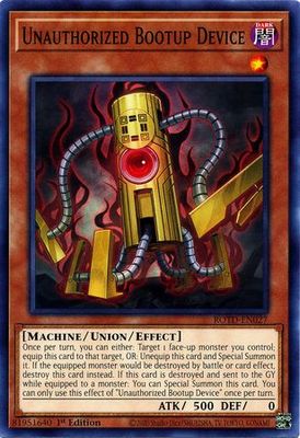 Unauthorized Bootup Device - ROTD-EN027 - Common 1st Edition Rise of the Duelist [ROTD] 1st Edition Singles
