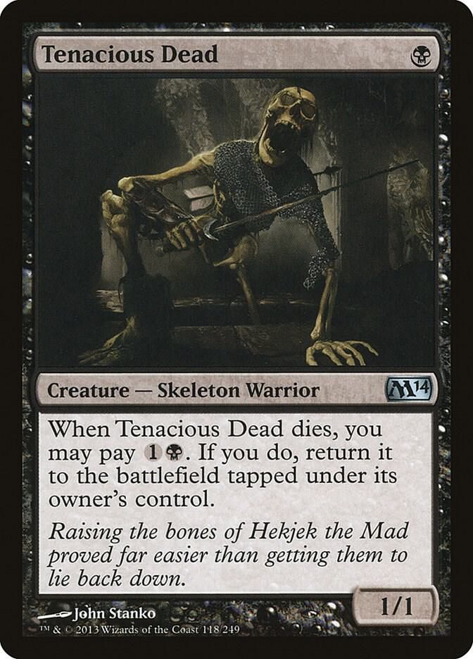 Tenacious Dead 118/249 - Magic 2014 (M14)