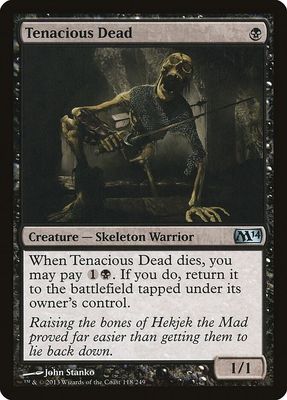 Tenacious Dead 118/249 - Magic 2014 (M14)