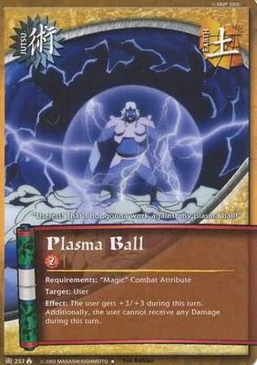 Plasma Ball - 257 - Uncommon Naruto: Lineage of the Legends