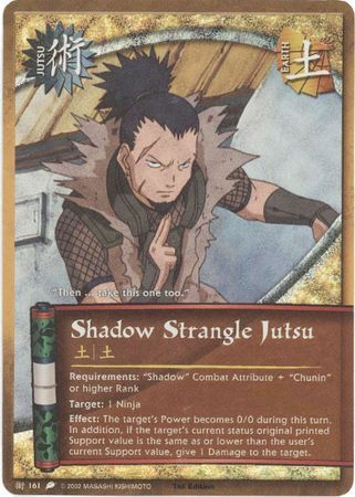 Shadow Strangle Jutsu - 161 - Common Foil 1st Edition Naruto: Revenge and Rebirth
