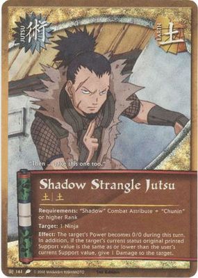 Shadow Strangle Jutsu - 161 - Common Foil 1st Edition Naruto: Revenge and Rebirth