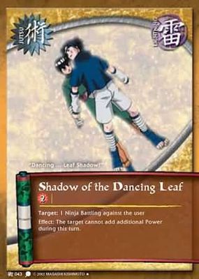 Shadow of the Dancing Leaf - J-043 - Uncommon Naruto: Coils of the Snake
