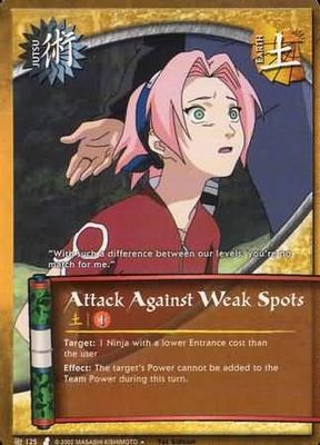 Attack against Weak Spots - J-125 - Uncommon Naruto: Curse of the Sand