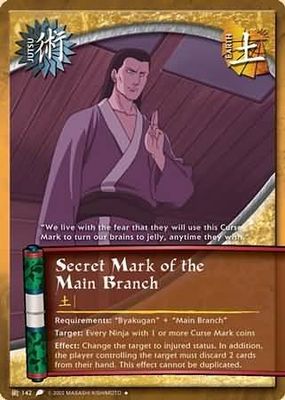 Secret Mark of the Main Branch - J-142 - Uncommon Naruto: Revenge and Rebirth