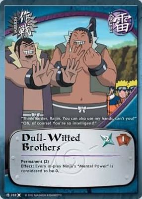 Dull-Witted Brothers - 269 - Common Naruto: The Chosen