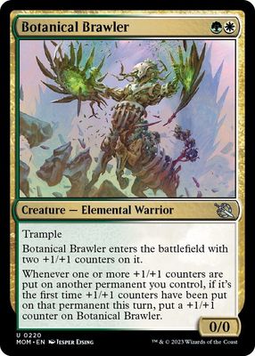 Botanical Brawler 0220 - March of the Machine (MOM)