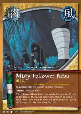 Misty Follower Jutsu - J-081 - Common Naruto: Coils of the Snake
