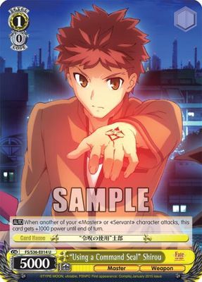 &quot;Using a Command Seal&quot; Shirou - Fate/stay night [Unlimited Blade Works] Vol. II (FS/S36) Fate/stay night [Unlimited Blade Works] Vol. II