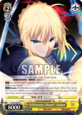 &quot;Ultimate Slash&quot; Saber - Fate/stay night [Unlimited Blade Works] Vol. II (FS/S36) Fate/stay night [Unlimited Blade Works] Vol. II