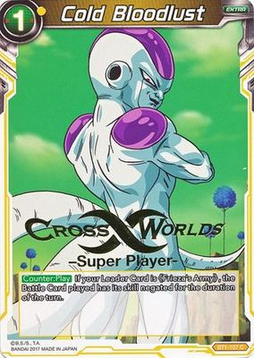 Cold Bloodlust - BT1-107 C - Hot Stamped Super Player Promo Dragon Ball Super Hot Stamped Player Rewards Promos