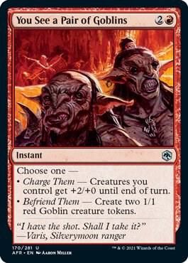 You See a Pair of Goblins 170/281 - Adventures in the Forgotten Realms (AFR) Adventures in the Forgotten Realms