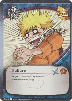 Failure - 019 - Common Foil 1st Edition Naruto: The Path to Hokage