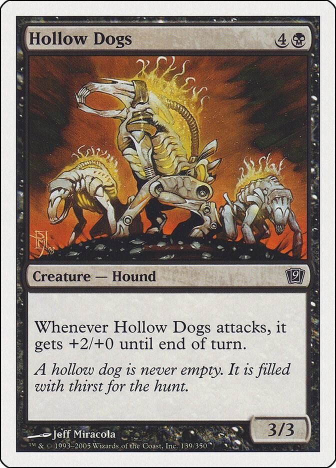Hollow Dogs 139/350- 9th Edition (9ED) 9th Edition
