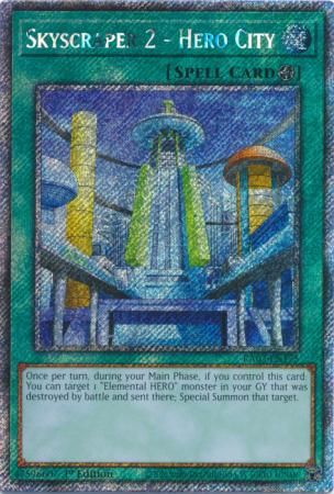 Skyscraper 2 - Hero City - RA03-EN175 - Platinum Secret Rare 1st Edition Quarter Century Bonanza 1st Edition Singles