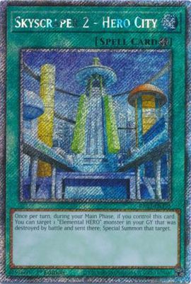 Skyscraper 2 - Hero City - RA03-EN175 - Platinum Secret Rare 1st Edition Quarter Century Bonanza 1st Edition Singles