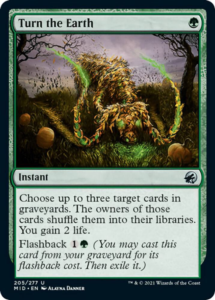 Turn the Earth 205/277- Innistrad: Midnight Hunt (MID) Innistrad: Midnight Hunt