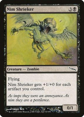 Nim Shrieker 73/306- Mirrodin (MRD) Mirrodin