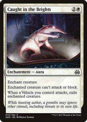 Caught in the Brights 010/184 - Aether Revolt (AER)