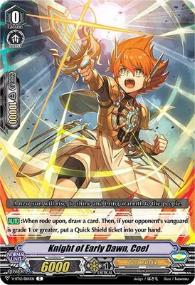 Knight of Early Dawn, Coel - V-BT12: Divine Lightning Radiance (V-BT12) V-BT12: Divine Lightning Radiance