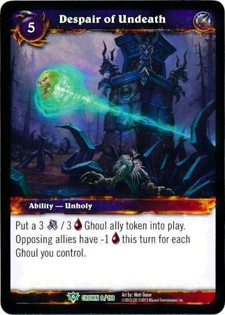 Despair of Undeath - 8/198 - Uncommon WoW: Crown of the Heavens