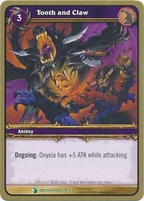 Tooth and Claw - Onyxia Raid 28/33 - Uncommon WoW: Onyxia&#39;s Lair Raid Deck Singles