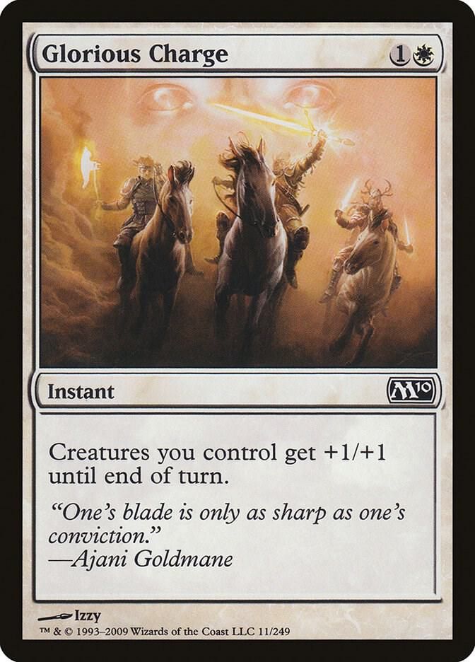 Glorious Charge 11/249 - Magic 2010 (M10)