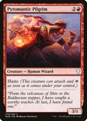 Pyromantic Pilgrim 278/269 - Dominaria (DOM)