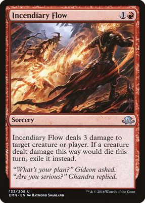 Incendiary Flow 133/205 - Eldritch Moon (EMN)