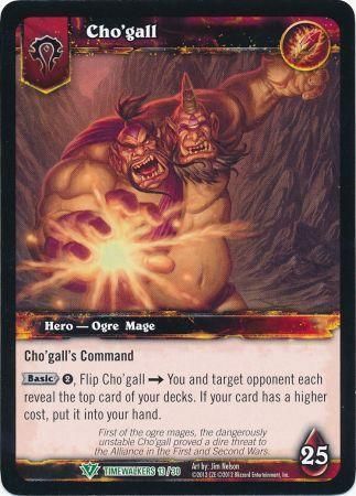 Cho&#39;gall - Timewalkers 13/30 - Uncommon [2012] (JN Art) WoW: War of the Ancients
