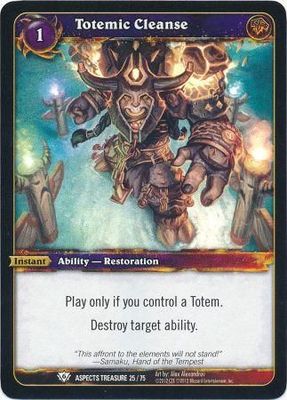 Totemic Cleanse - Aspects Treasure 25/75 - Common WoW: Battle of the Aspects Treasure Pack Singles foil