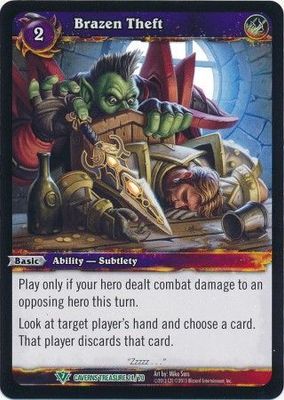 Brazen Theft - Caverns Treasure 24/70 - Foil Uncommon WoW: Caverns of Time Treasure Pack Singles