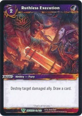 Ruthless Execution - 69/240 - Uncommon WoW: War of the Ancients foil