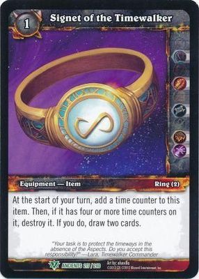 Signet of the Timewalker - 217/240 - Uncommon WoW: War of the Ancients
