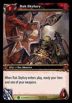 Rak Skyfury - 257/361 - Uncommon WoW: Heroes of Azeroth foil