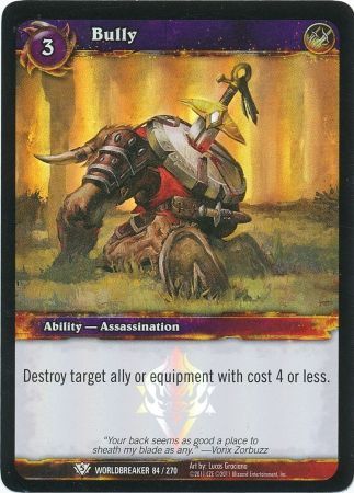 Bully - Foil Promo - Worldbreaker 84/270 World of Warcraft Promo Singles