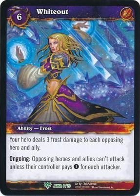 Whiteout - Jaina 8/29 - Uncommon WoW: Jaina Proudmoore (Mage)