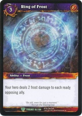 Ring of Frost - 52/220 - Uncommon WoW: Twilight of the Dragons