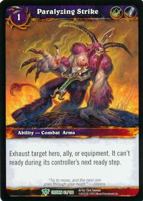 Paralyzing Strike - 61/198 - Uncommon WoW: Crown of the Heavens
