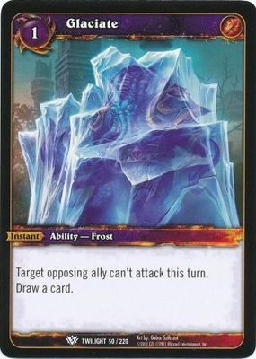 Glaciate - 50/220 - Common WoW: Twilight of the Dragons