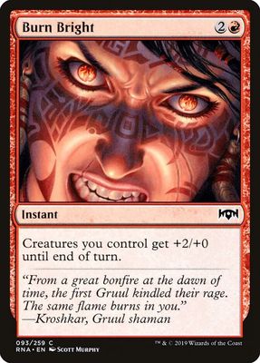 Burn Bright 093/259- Ravnica Allegiance (RNA)