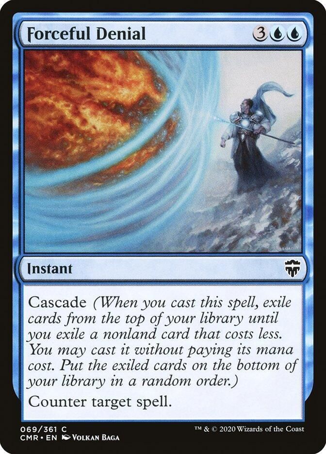 Forceful Denial 069/361 - Commander Legends (CMR)