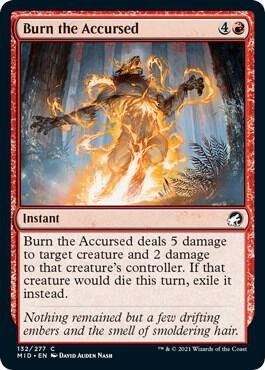 Burn the Accursed 132/277- Innistrad: Midnight Hunt (MID)