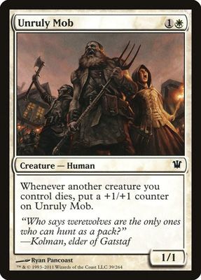 Unruly Mob 39/264- Innistrad (ISD)